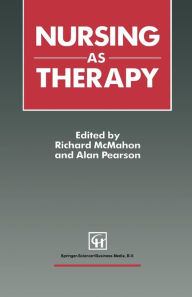 Title: Nursing as Therapy, Author: Richard McMahon