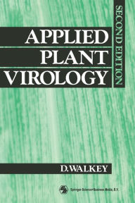Title: Applied Plant Virology, Author: D.G. Walkey