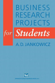 Title: Business Research Projects for Students, Author: A. D. Jankowicz