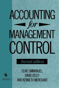 Title: Accounting for Management Control, Author: David Otley and Kenneth Merchant Clive Emmanuel