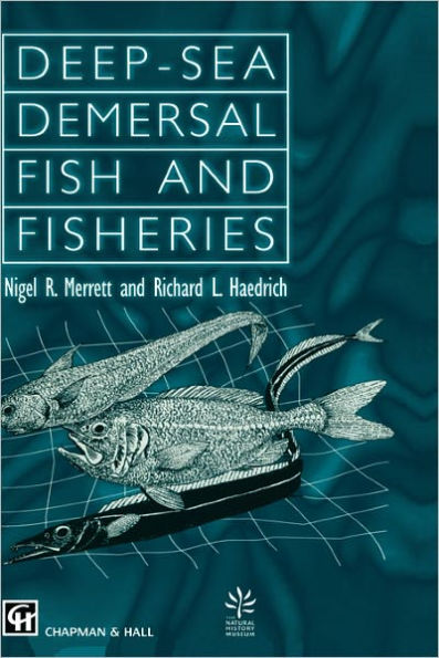 Deep-Sea Demersal Fish and Fisheries / Edition 1