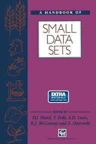 Title: A Handbook of Small Data Sets / Edition 1, Author: David J. Hand