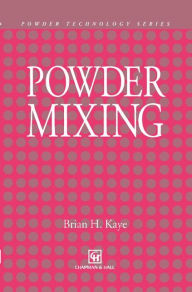 Title: Powder Mixing, Author: B.H. Kaye