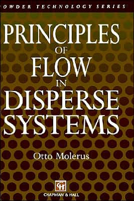 Principles of Flow in Disperse Systems / Edition 1