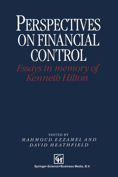 Perspectives on Financial Control: Essays in memory of Kenneth Hilton