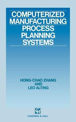 Computerized Manufacturing Process Planning Systems / Edition 1