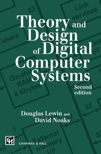 Theory and Design of Digital Computer Systems