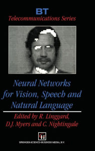 Title: Neural Networks for Vision, Speech and Natural Language, Author: R. Linggard