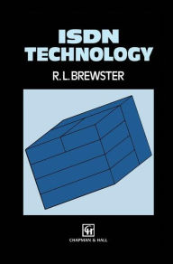 Title: ISDN Technology / Edition 1, Author: J.R. Brewster