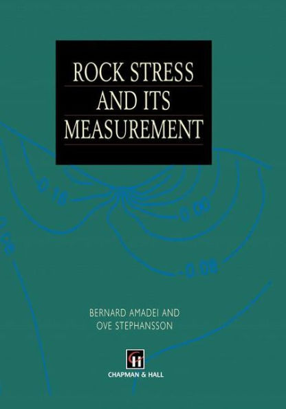 Rock Stress and Its Measurement / Edition 1
