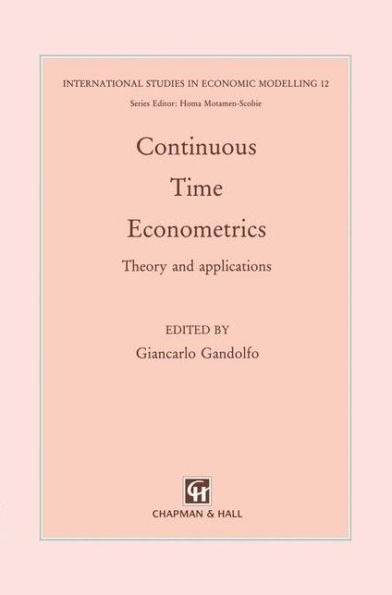Continuous-Time Econometrics: Theory and applications / Edition 1