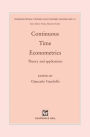 Continuous-Time Econometrics: Theory and applications / Edition 1
