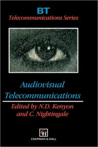 Title: Audiovisual Telecommunications / Edition 1, Author: N.D. Kenyon
