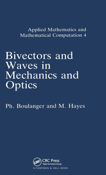 Bivectors and Waves in Mechanics and Optics