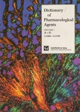 Dictionary of Pharmacological Agents / Edition 1