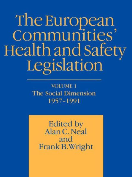 European Communities' Health and Safety Legislation / Edition 1