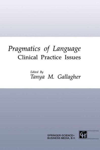 Pragmatics of Language: Clinical Practice Issues