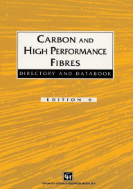 Title: Carbon and High Performance Fibres Directory and Databook, Author: Trevor Starr