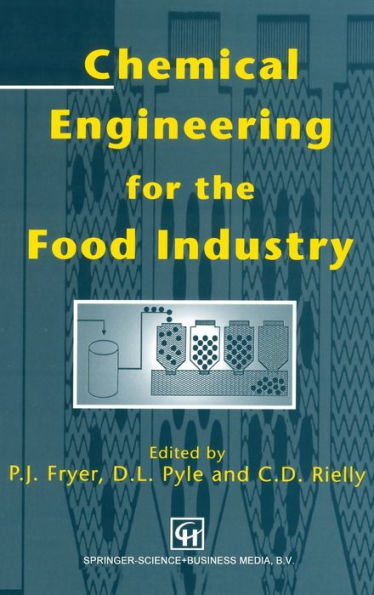 Chemical Engineering for the Food Industry