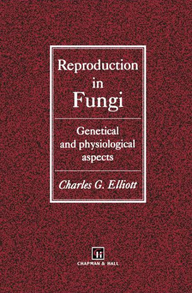 Reproduction in Fungi / Edition 1