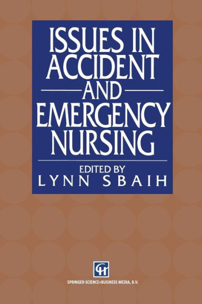 Issues in Accident and Emergency Nursing