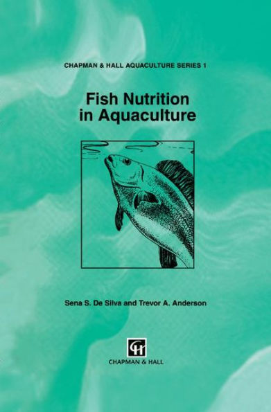 Fish Nutrition in Aquaculture / Edition 1