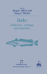 Title: Hake: Biology, fisheries and markets, Author: Jïrgen Alheit