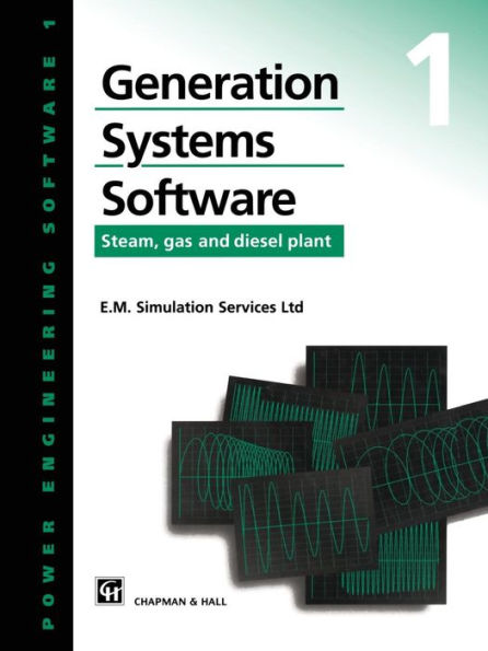 Generation Systems Software: Steam, gas and diesel plant / Edition 1