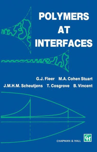 Polymers at Interfaces / Edition 1