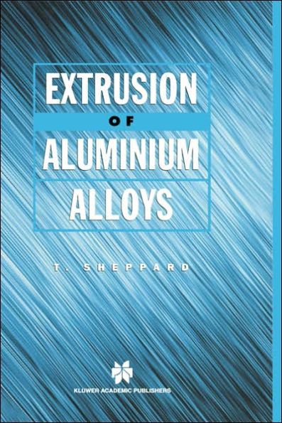 Extrusion of Aluminium Alloys