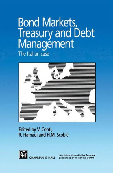 Bond Markets, Treasury and Debt Management: The Italian case / Edition 1