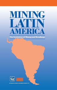 Title: Mining Latin America, Author: Institution Of Mining and Metallurgy