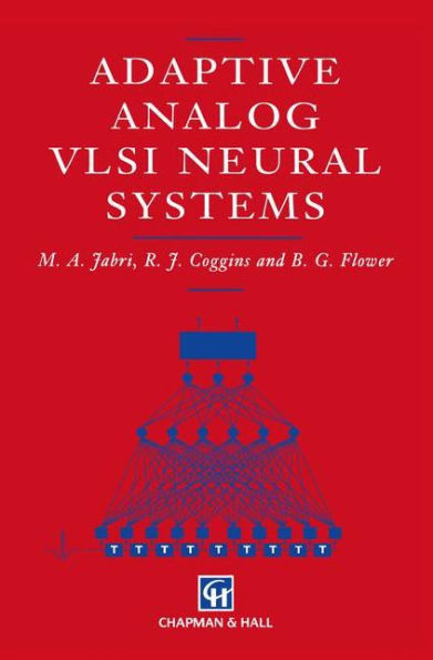Adaptive Analog VLSI Neural Systems
