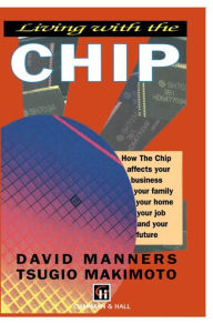 Title: Living with the Chip, Author: D. Manners