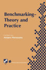 Benchmarking - Theory and Practice