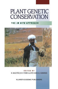 Title: Plant Genetic Conservation: The in situ approach, Author: Nigel Maxted
