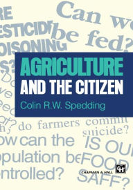 Title: Agriculture and the Citizen, Author: C. Spedding