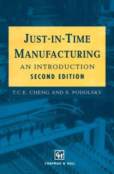 Just-in-Time Manufacturing: An introduction / Edition 1