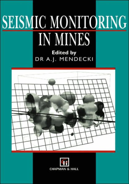 Seismic Monitoring in Mines / Edition 1