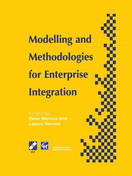 Modelling and Methodologies for Enterprise Integration: Proceedings of the IFIP TC5 Working Conference on Models and Methodologies for Enterprise Integration, Queensland, Australia, November 1995 / Edition 1