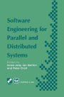 Software Engineering for Parallel and Distributed Systems / Edition 1