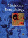 Methods in Bone Biology / Edition 1