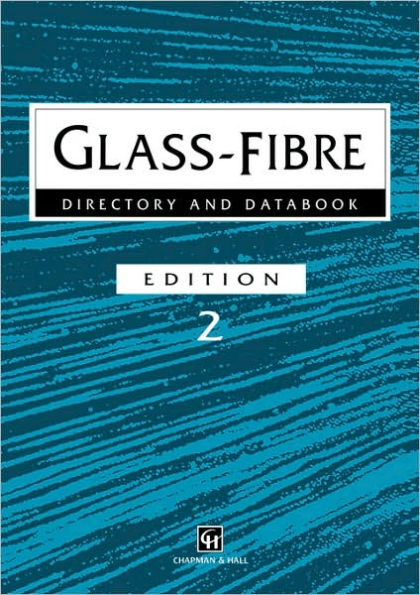 Glass-Fibre Directory and Databook / Edition 2