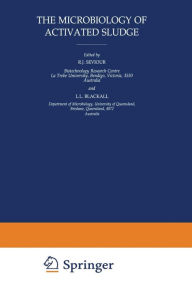 Title: The Microbiology of Activated Sludge, Author: Robert J. Seviour