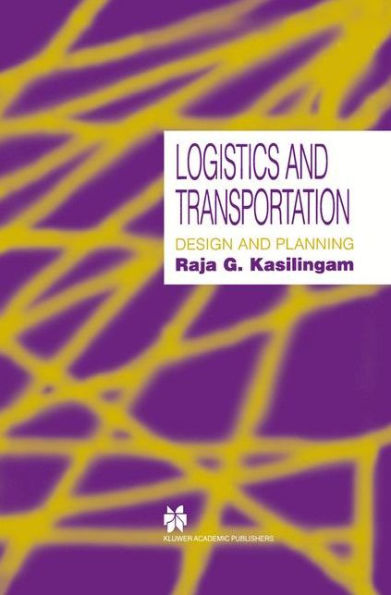 Logistics and Transportation: Design and planning / Edition 1
