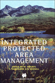 Title: Integrated Protected Area Management / Edition 1, Author: Michael Walkey