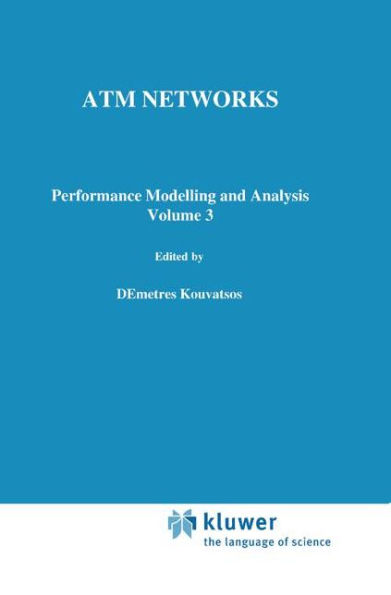 ATM Networks: Performance Modelling and Evaluation / Edition 1