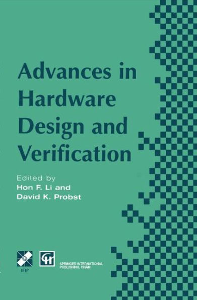 Advances in Hardware Design and Verification / Edition 1