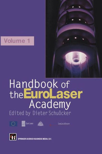 Handbook of the Eurolaser Academy: Volume 1 / Edition 1