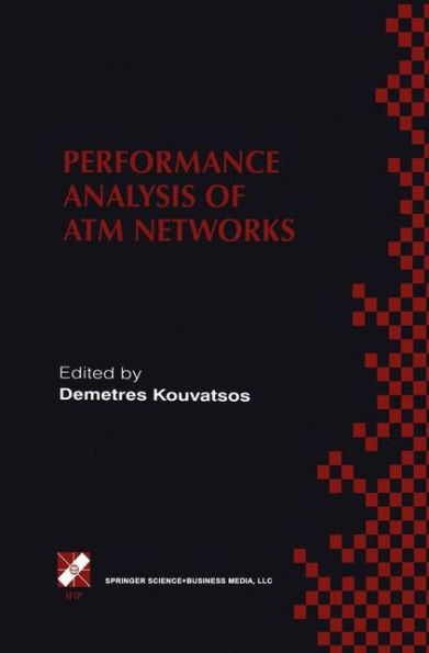 Performance Analysis of ATM Networks: IFIP TC6 WG6.3 / WG6.4 Fifth International Workshop on Performance Modelling and Evaluation of ATM Networks July 21-23, 1997, Ilkley, UK / Edition 1